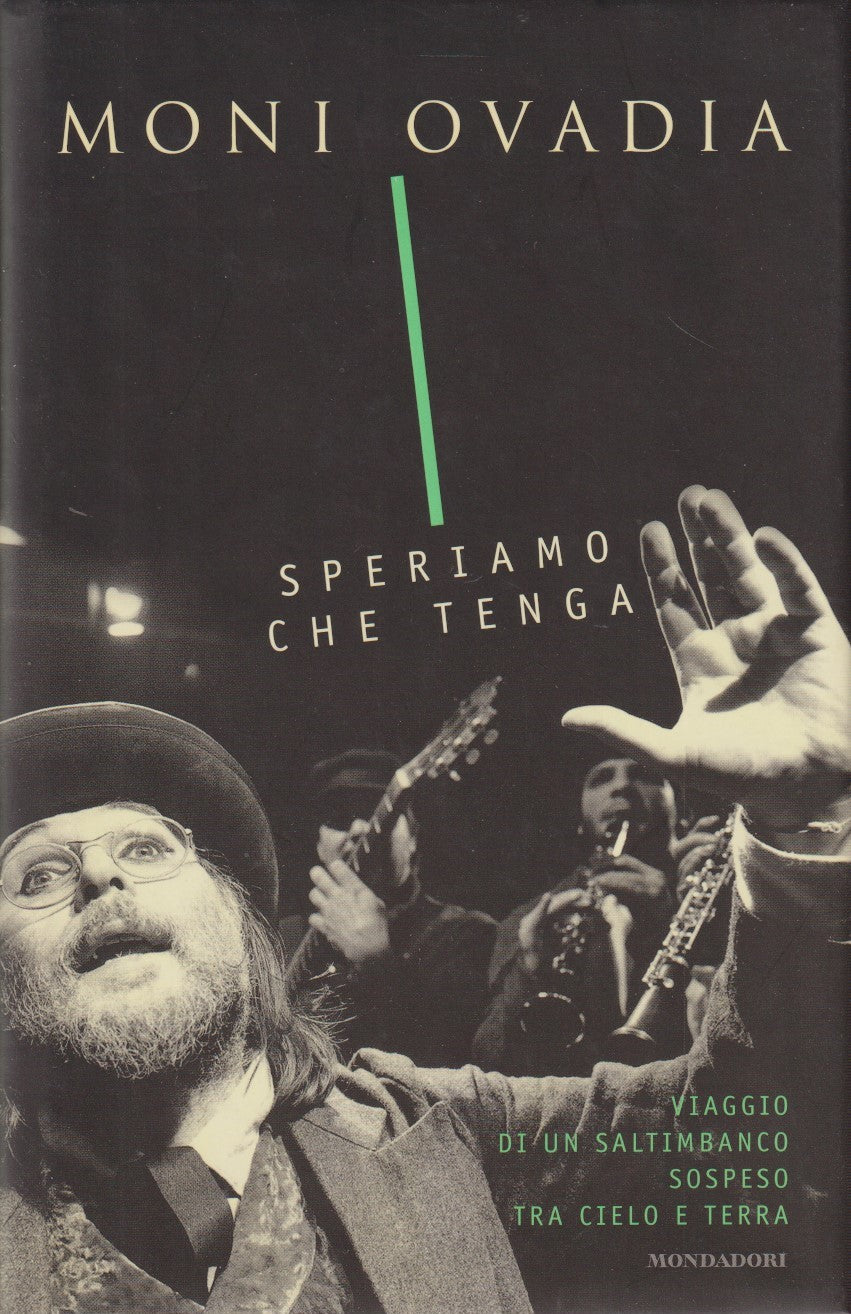 Speriamo che tenga - Moni Ovadia - Mondadori Ingrandimenti - JXS222