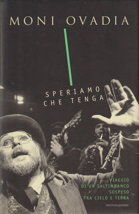 Speriamo che tenga - Moni Ovadia - Mondadori Ingrandimenti - JXS222