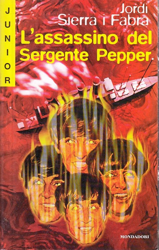 LG- L'ASSASSINO DEL SERGENTE PEPPER - JORDI I FABRA - MONDADORI - JUNIOR- B- XFS