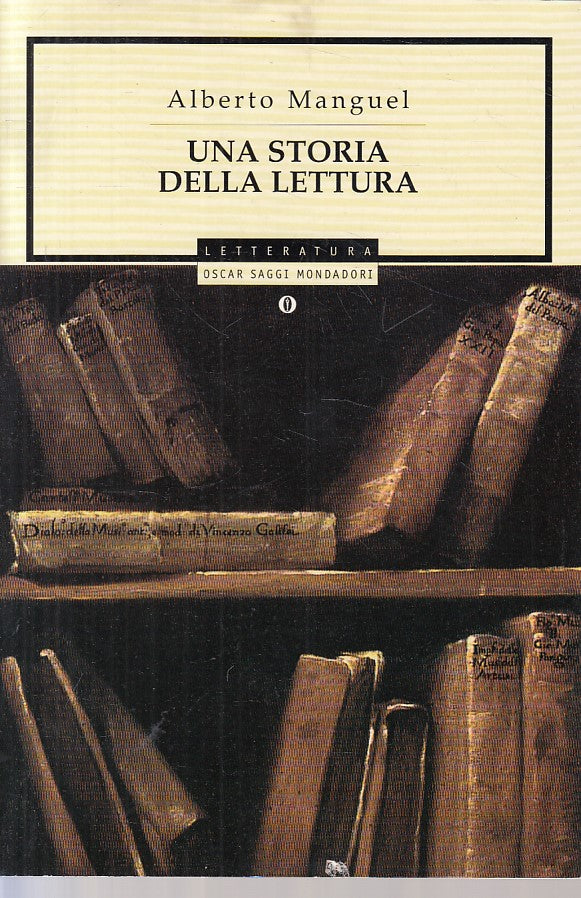 LS- UNA STORIA DELLA LETTURA - MANGUEL - MONDADORI -- 1a ED. - 1999 - B - YFS724