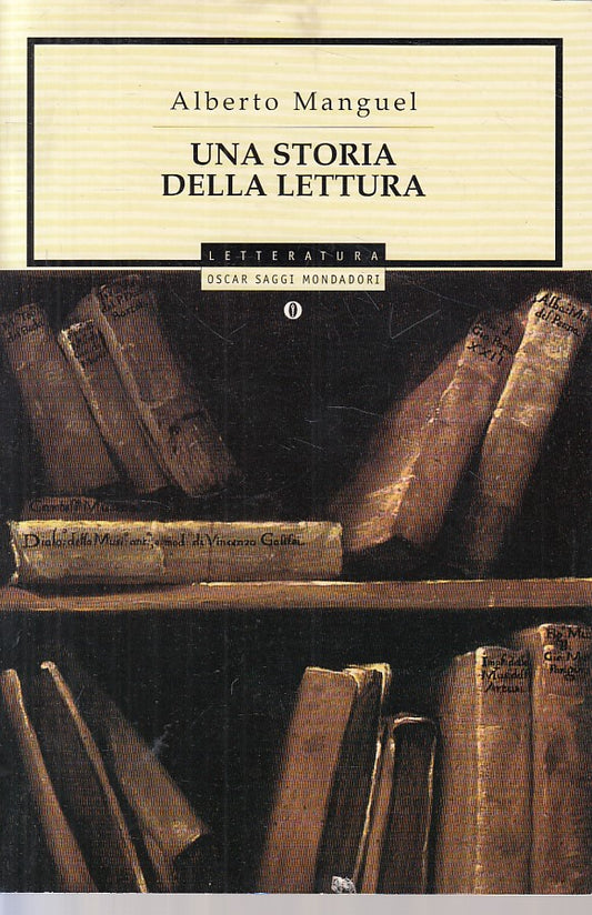 LS- UNA STORIA DELLA LETTURA - MANGUEL - MONDADORI -- 1a ED. - 1999 - B - YFS724