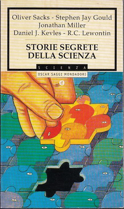 LZ- STORIE SEGRETE DELLA SCIENZA- SACKS- MONDADORI- OSCAR SCIENZA-- 1999- B- XFS