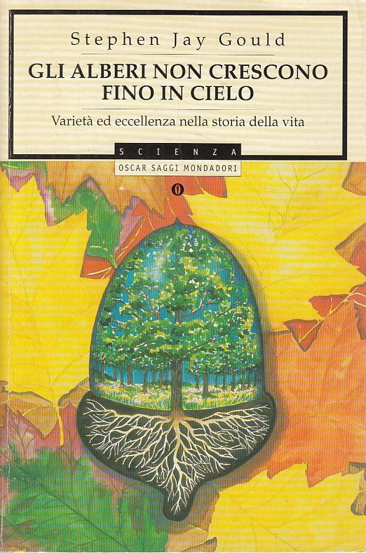 LZ- GLI ALBERI NON CRESCONO FINO IN CIELO -- MONDADORI --- 1999 - B - ZDS634