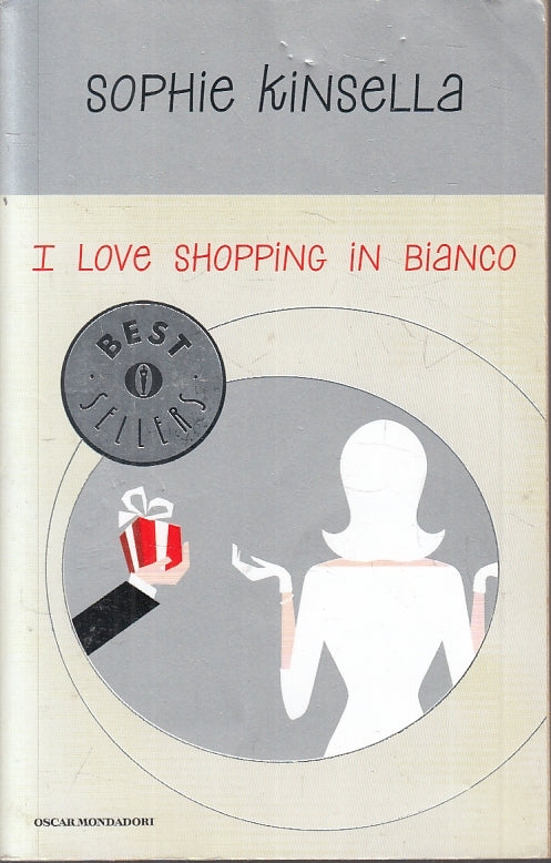 I LOVE SHOPPING IN BIANCO - KINSELLA - MONDADORI - BEST SELLERS --- B- JXS5