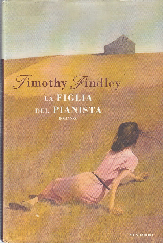 LN2- LA FIGLIA DEL PIANISTA - TIMOTHY TINDLEY - MONDADORI - CS - JXS221