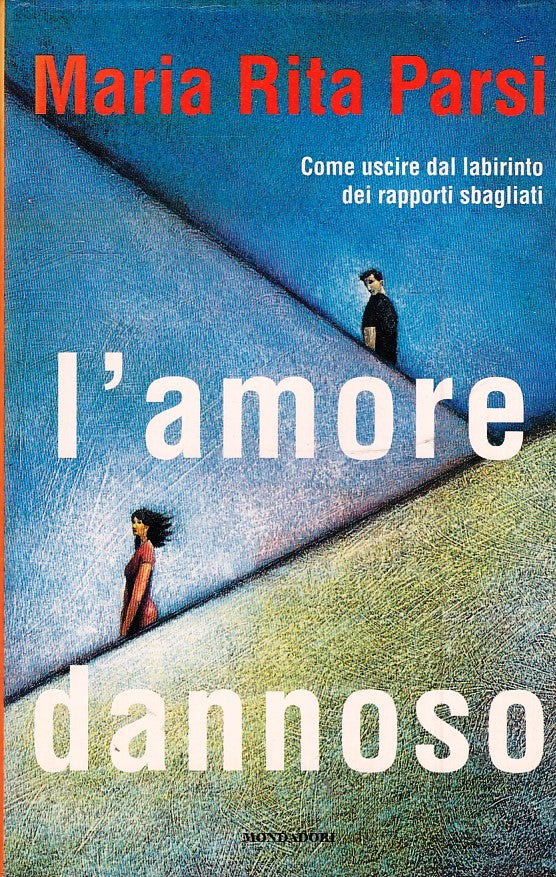 LN2- L'AMORE DANNOSO - MARIA RITA PARSI - MONDADORI INGRANDIMENTI - CS - JXS49