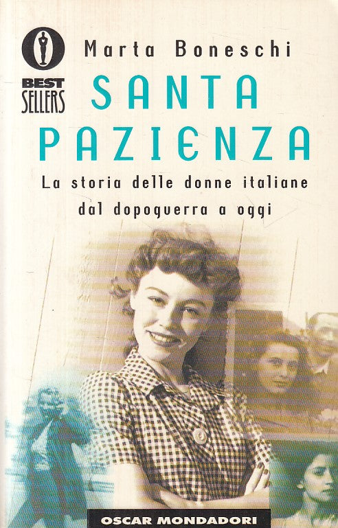 LS- SANTA PAZIENZA STORIA DONNE ITALIANE- BONESCHI- MONDADORI--- 1999- B- ZFS137