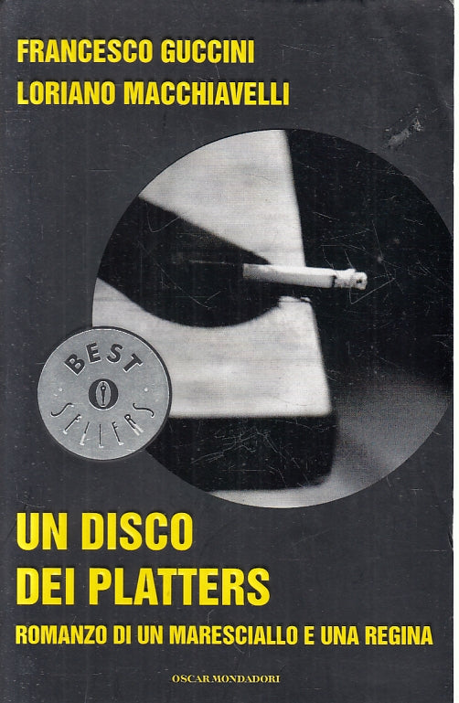 LN- UN DISCO DEI PLATTERS - GUCCINI MACCHIAVELLI - MONDADORI- OSCAR--- B- ZFS435