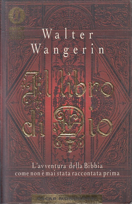 LN- IL LIBRO DI DIO - WANGERIN - MONDADORI - OSCAR BESTSELLERS-- 1999- B- YFS428