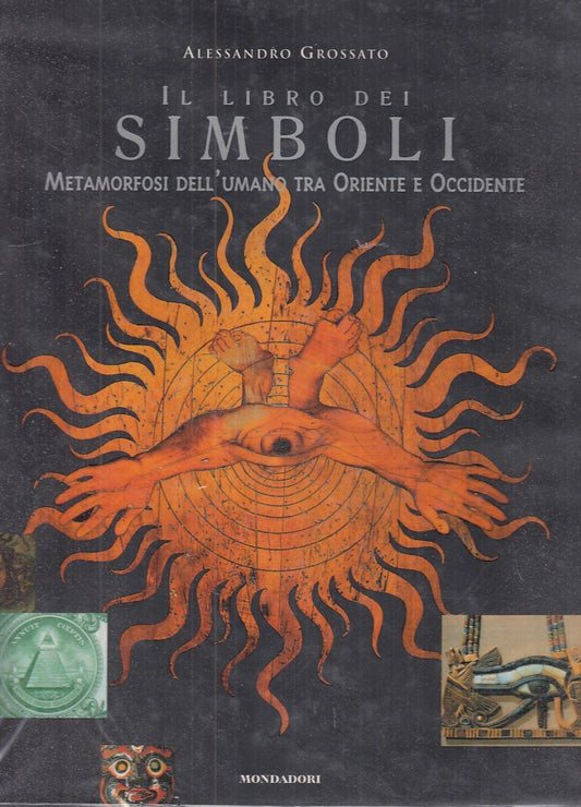 LZ- IL LIBRO DEI SIMBOLI- ALESSANDRO GROSSATO - MONDADORI --- 1999 - CS - ZCS337