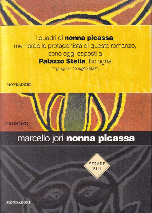 LN- NONNA PICASSA - MARCELLO JORI - MONDADORI - STRADE BLU -- 2000 - B - YFS255