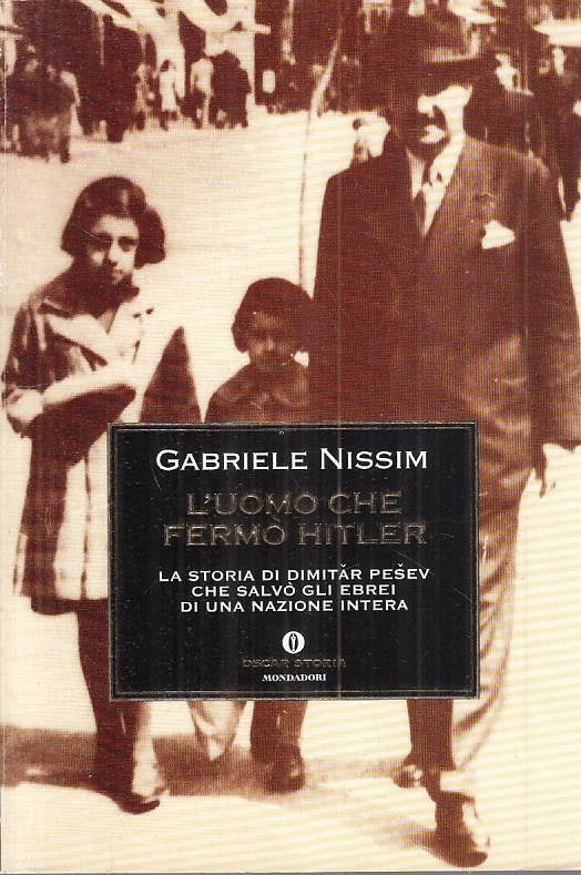 LS- L'UOMO CHE FERMO' HITLER - NISSIM - MONDADORI -- 1a ED. - 2000 - B - ZFS49