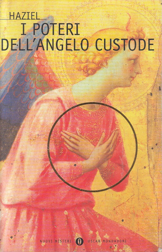 LN2- I POTERI DELL'ANGELO CUSTODE - HAZIEL - MONDADORI NUOVI MISTERI - B- JXS269