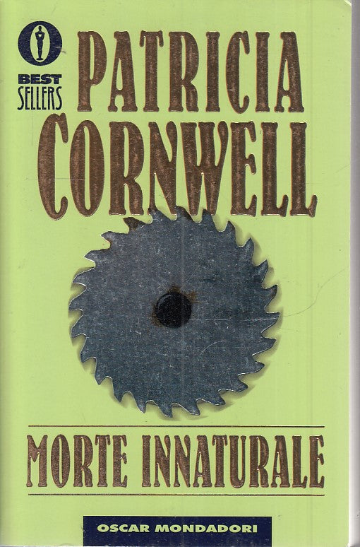 MORTE INNATURALE - PATRICIA CORNWELL - MONDADORI OSCAR - B - JXS40