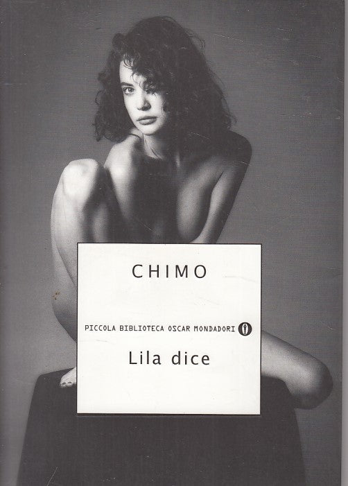 LN- LILA DICE - CHIMO - MONDADORI - PICCOLA BIBLIOTECA -- 2004 - B - ZFS180