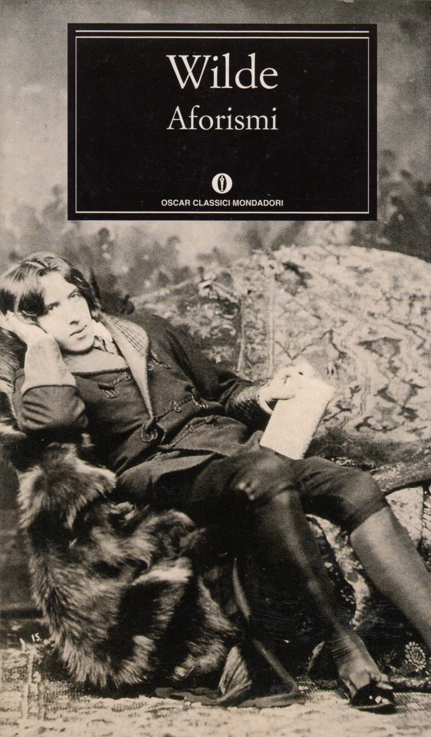 Aforismi - Oscar Wilde - Mondadori Oscar classici - XFS