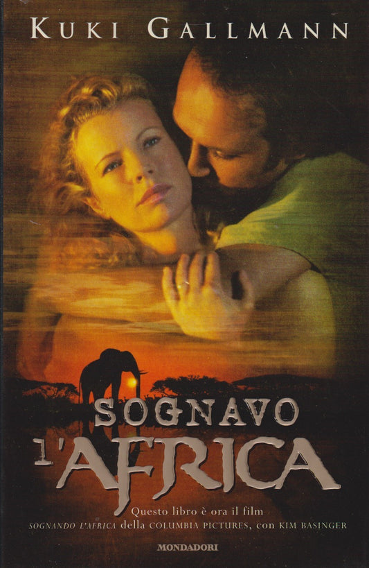 Sognavo l'Africa - Kuki Gallmann - Mondadori Omnibus - JXS333