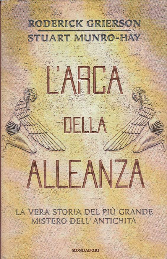 LS- L'ARCA DELLA ALLEANZA - GRIERSON HAY - MONDADORI --- 2000 - CS - ZFS174
