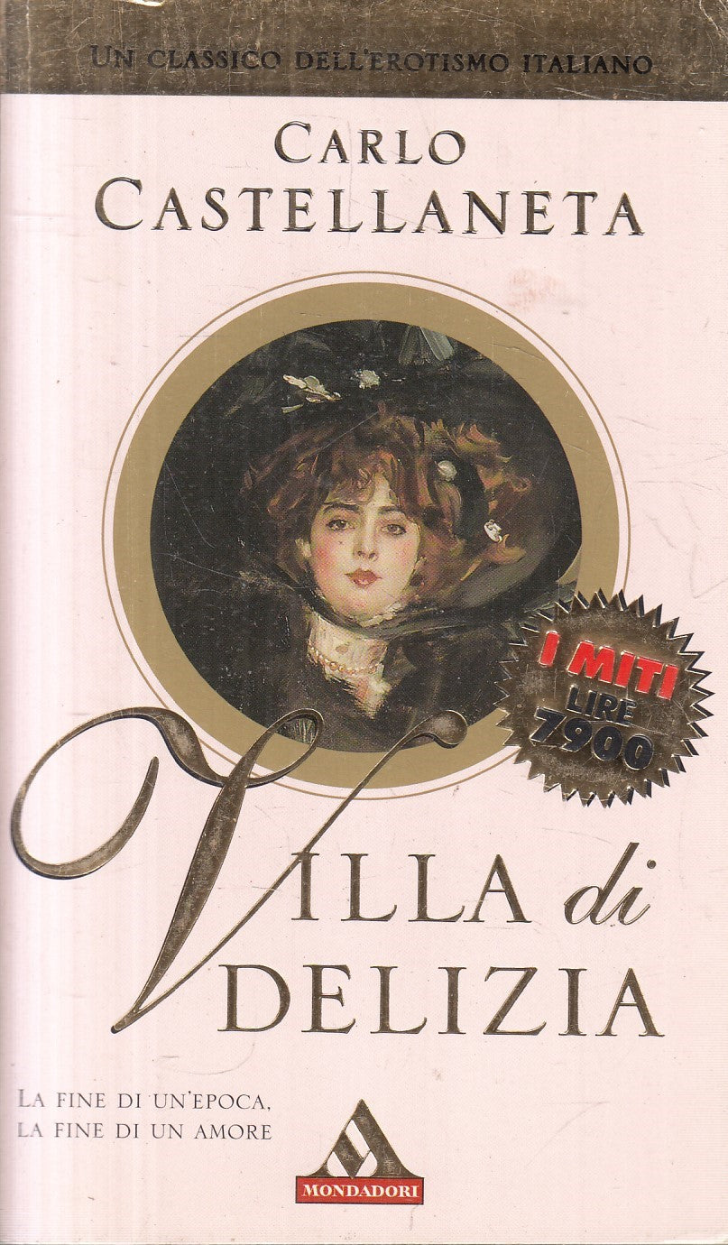 Villa di delizia - Carlo Castellaneta - Mondadori Miti - JXS330