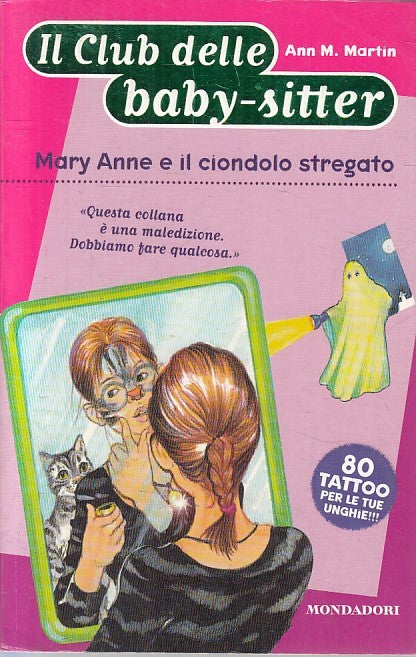 CLUB BABYSITTER MARY ANNE CIONDOLO STREGATO - MARTIN - MONDADORI- B- JXS257
