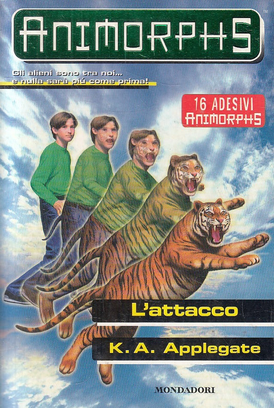 LN- ANIMORPHS L'ATTACCO CON ADESIVI - APPLEGATE - MONDADORI --- 2000 - B- YFS986
