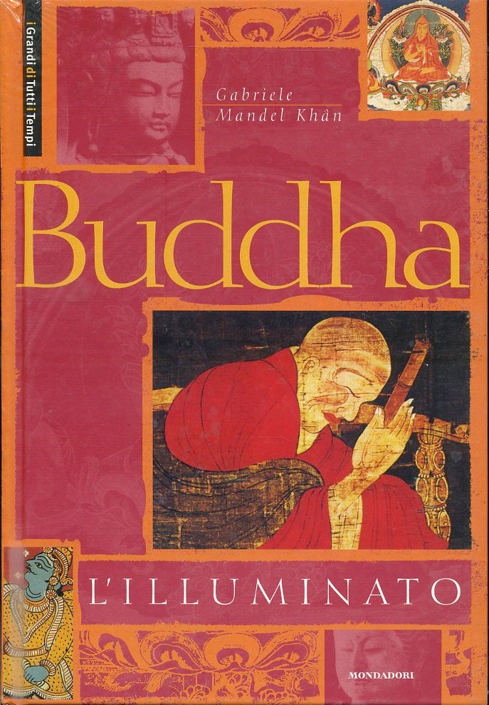LS- BUDDHA L'ILLUMINATO - MANDEL KHAN - MONDADORI --- 2000- C- YFS505