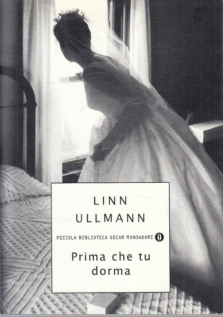 PRIMA CHE TU DORMA- LINN ULLMANN- PICCOLA BIBLIOTECA OSCAR MONDADORI- B-XFS