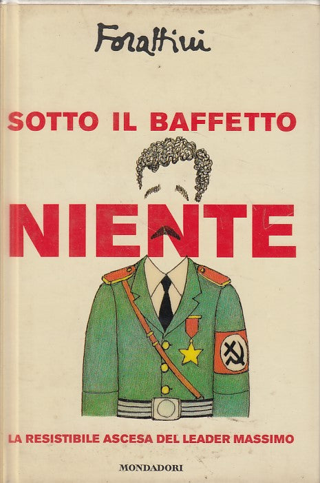 LN- SOTTO IL BAFFETTO NIENTE - FORATTINI - MONDADORI --- 2000 - CS - YFS251