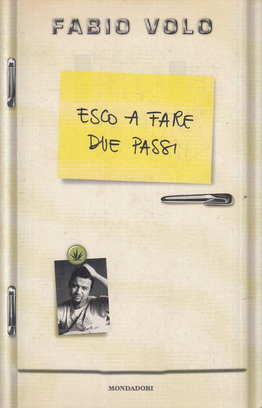 ESCO A FARE DUE PASSI - FABIO VOLO - MONDADORI - B - JXS151