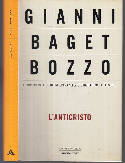 LS- L'ANTICRISTO - GIANNI BAGET BOZZO - MONDADORI -- 2a ED. - 2001 - CS - XTS