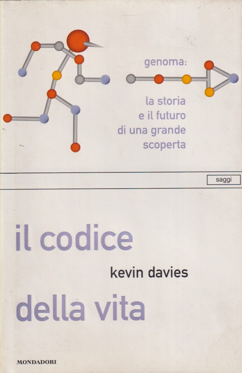 Il codice della vita - Kevin Davies - Mondadori Saggi - JXS335