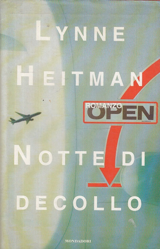 NOTTE DI DECOLLO - LYNNE HETIMAN - MONDADORI - OMNIBUS -- 2001 - CS - JXS21