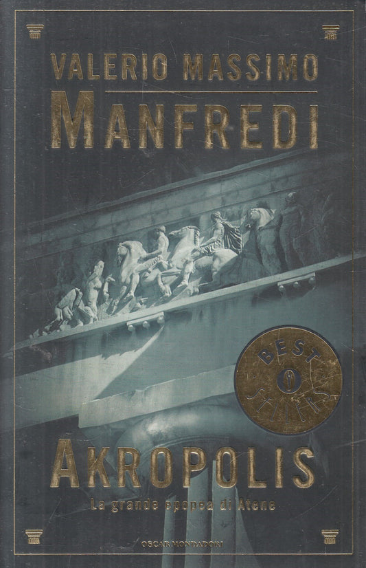 Akropolis - Valerio Massimo Manfredi - Mondadori Bestsellers - JXS297