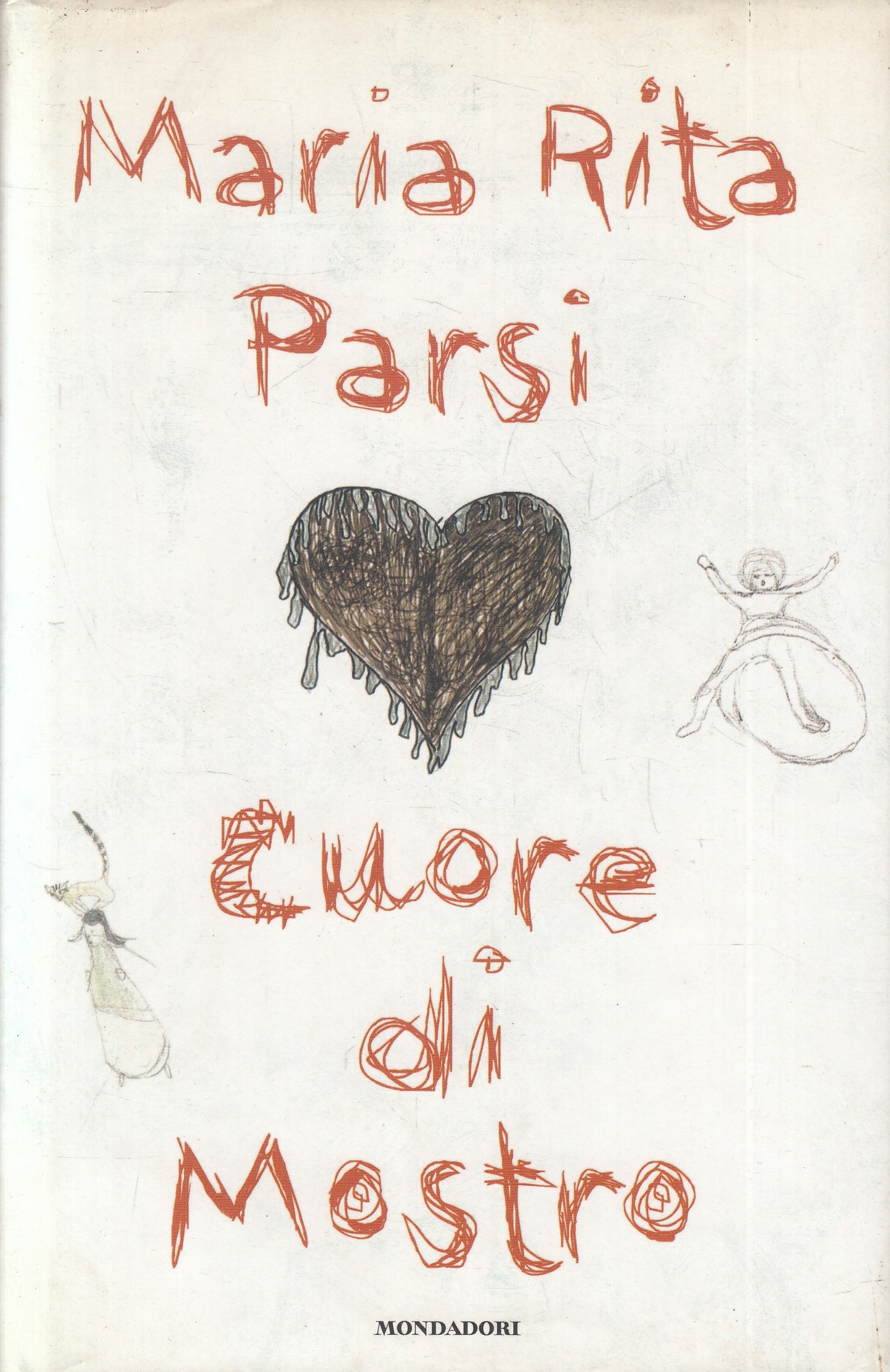 LN2- CUORE DI MOSTRO - MARIA RITA PARSI - MONDADORI INGRANDIMENTI - CS - JXS237
