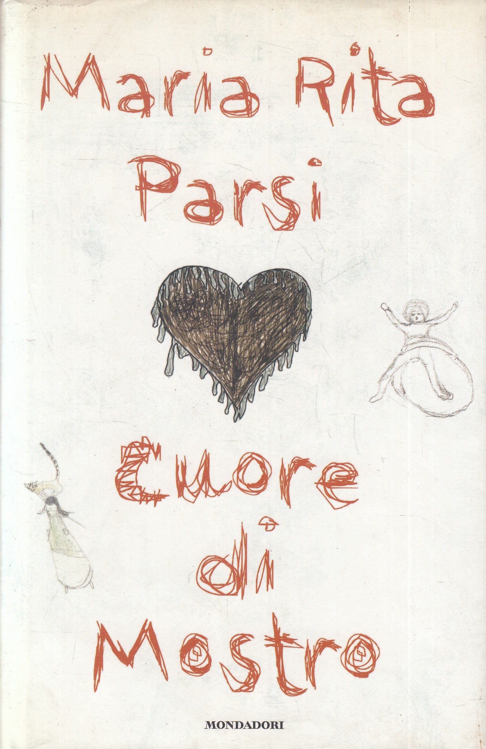 LN2- CUORE DI MOSTRO - MARIA RITA PARSI - MONDADORI INGRANDIMENTI - CS - JXS237