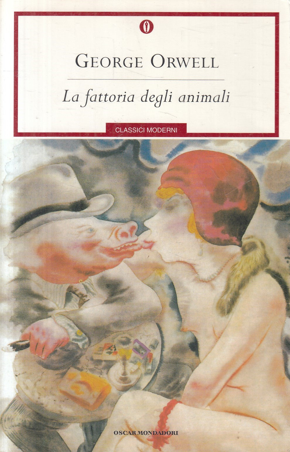 La fattoria degli animali - Orwell - Mondadori Oscar Calssici Moderni - JXS330