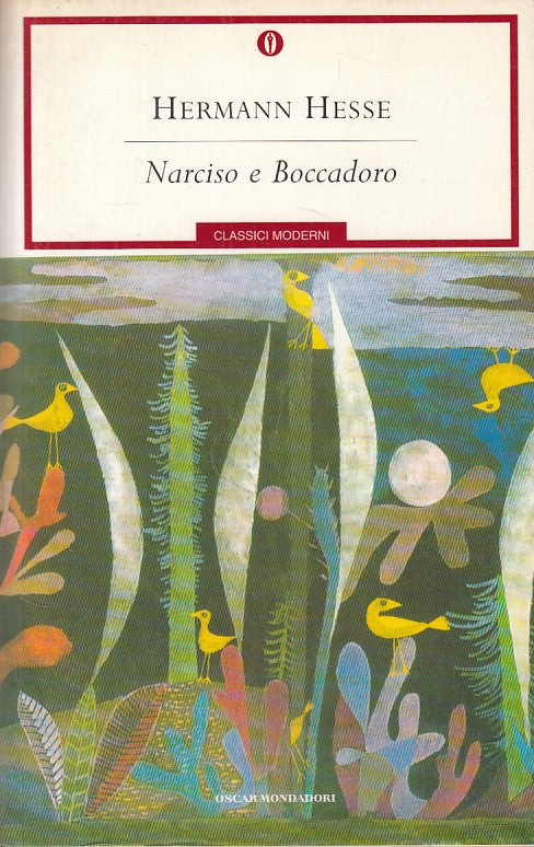 LN- NARCISO E BOCCADORO - HESSE- MONDADORI- CLASSICI MODERNI-- 2005- B - YDS424