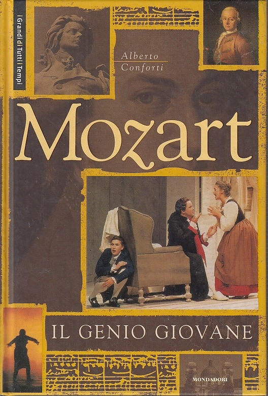 LS- MOZART IL GENIO GIOVANE - ALBERTO CONFORTI - MONDADORI --- 2001- C- YFS516