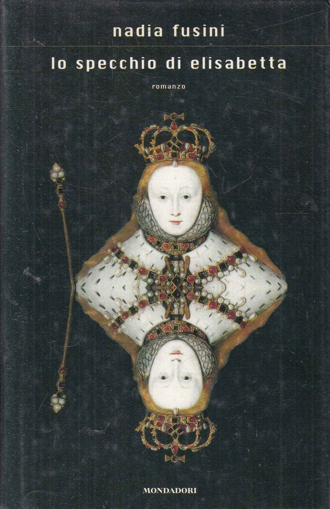 Lo specchio di Elisabetta - Nadia Fusini - Mondadori Scrittori - JXS323