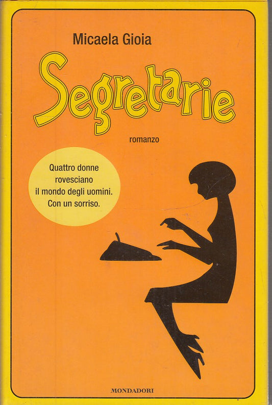 LN2- SEGRETARIE - MICAELA GIOIA - MONDADORI - CS - JXS223