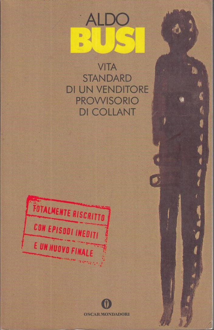 LN2- VITA STANDARD DI UN VENDITORE PROVVISORIO DI COLLANT- BUSI- MONDADORI-JXS90