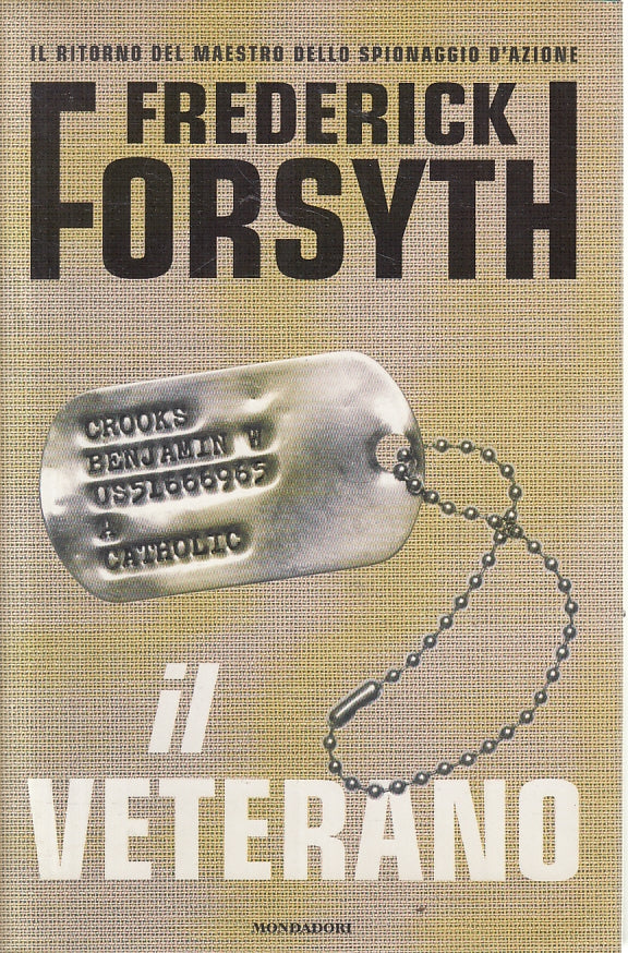 Il veterano - Frederick Forsyth - Mondadori Omnibus - JXS139