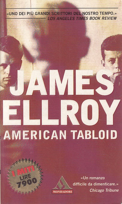 LN- AMERICA TABLOID - ELLROY - MONDADORI - MITI - 1a ED. - 2001 - B - ZDS65