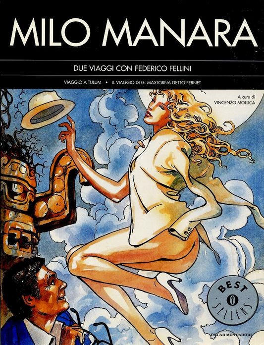 LX- DUE VIAGGI CON FEDERICO FELLINI - MILO MANARA - MONDADORI --- 2001 - B - VGX