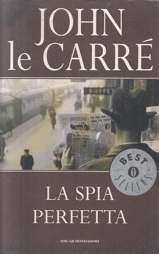 LN2- LA SPIA PERFETTA - JOHN LE CARRE' - MONDADORI BESTSELLERS - B - JXS314