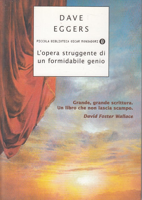 LN- L'OPERA STRUGGENTE DI UN FORMIDABILE GENIO -- MONDADORI --- 2006 - B - YFS6