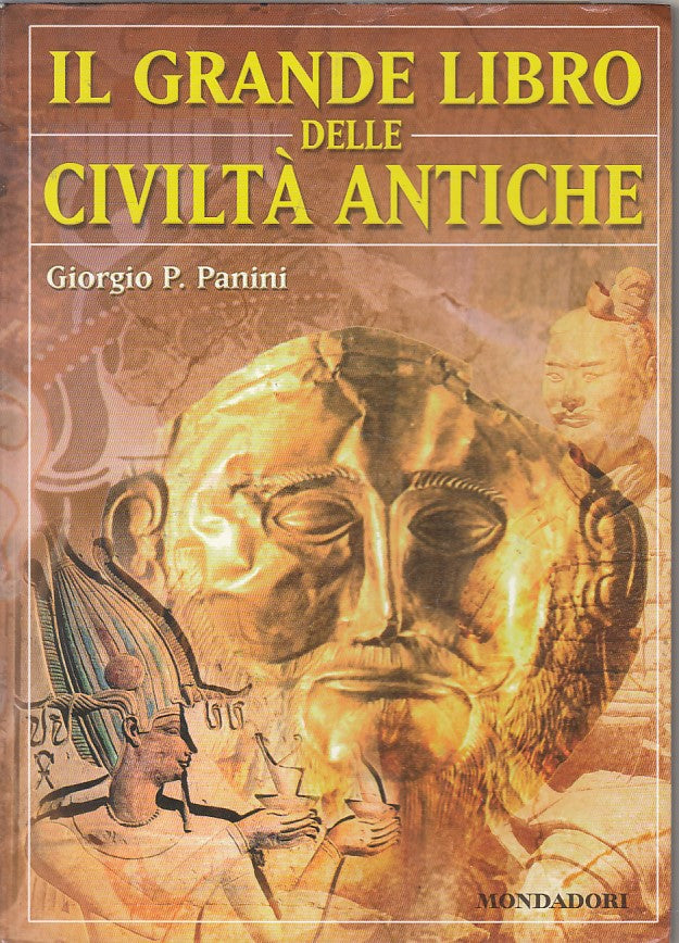LS- GRANDE LIBRO DELLE CIVILTA' ANTICHE- PANINI- MONDADORI --- 2003 - B - YDS570