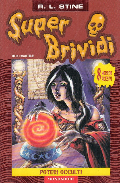 LN- POTERI OCCULTI - STINE - MONDADORI - SUPER BRIVIDI -- 2004 - B - RGZ