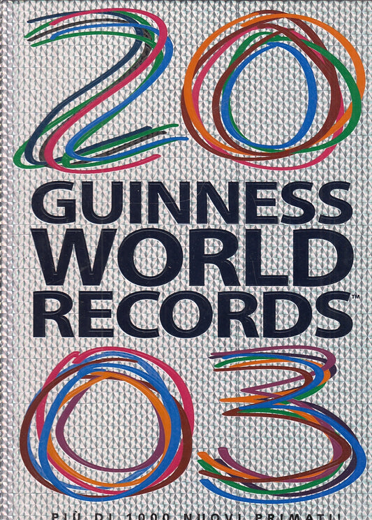 LZ- GUINNESS WORLD RECORD 2003 NUOVI PRIMARI -- MONDADORI --- 2002 - C - YFS350