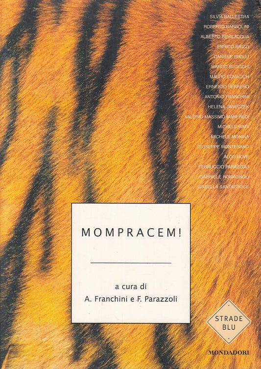 LN2- MOMPRACEM! - FRANCHINI PARAZZOLI - MONDADORI STRADE BLU - B - JXS175